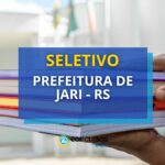 Prefeitura de Jari - RS abre oportunidades em novo seletivo