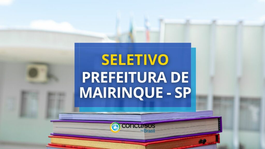 Prefeitura de Mairinque - SP anuncia edital de seletivo