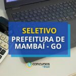 Prefeitura de Mambaí - GO abre mais de 180 vagas