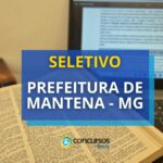 Prefeitura de Mantena - MG abre seletivo; até R$ 4.095