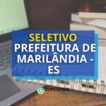 Prefeitura de Marilândia - ES abre seletivo para a Educação