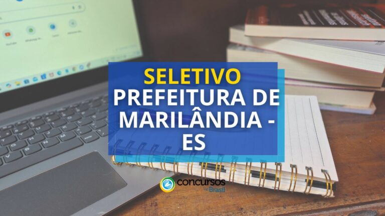 Prefeitura de Marilândia - ES abre seletivo para a Educação