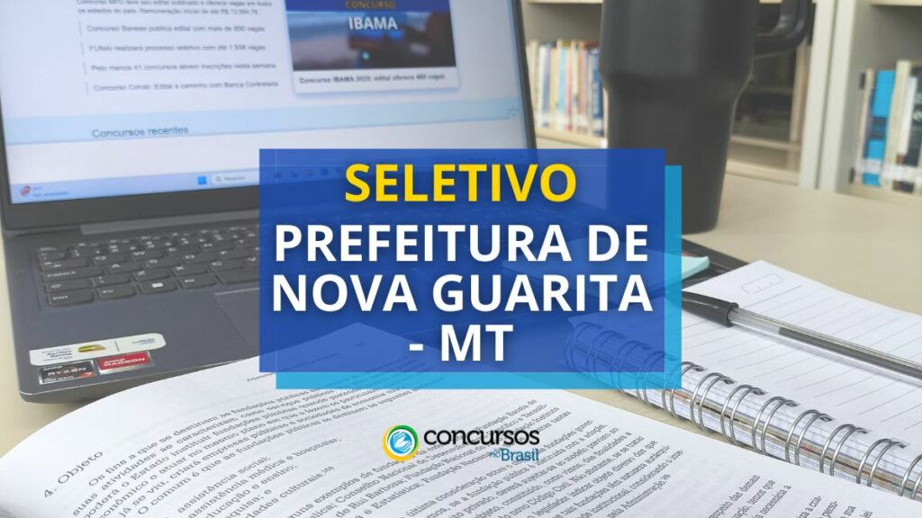 Prefeitura de Nova Guarita - MT: 56 vagas de até