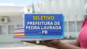 Prefeitura de Pedra Lavrada – PB divulga edital de processo