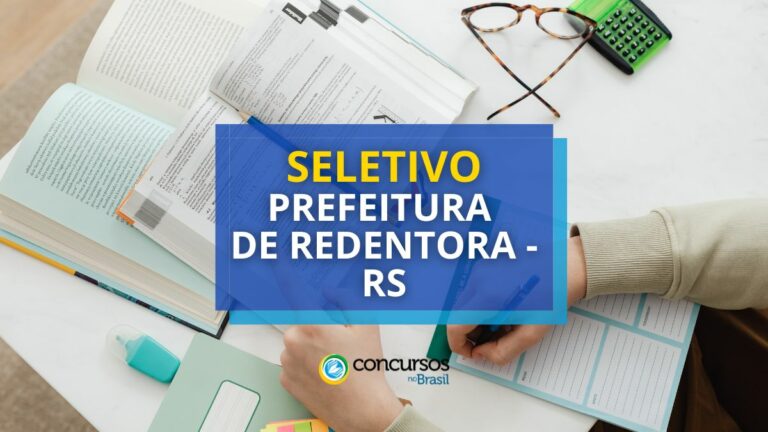 Prefeitura de Redentora - RS abre oportunidades em novo seletivo