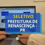 Prefeitura de Renascença - PR: até R$ 6,5 mil em