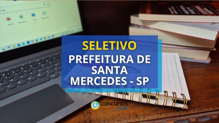 Prefeitura de Santa Mercedes - SP abre edital de processo