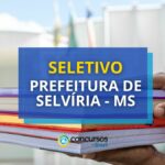 Prefeitura de Selvíria – MS anuncia edital de seletivo