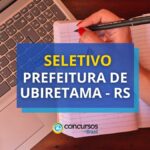 Prefeitura de Ubiretama - RS: até R$ 5,7 mil em