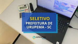 Prefeitura de Urupema - SC anuncia edital de seletivo