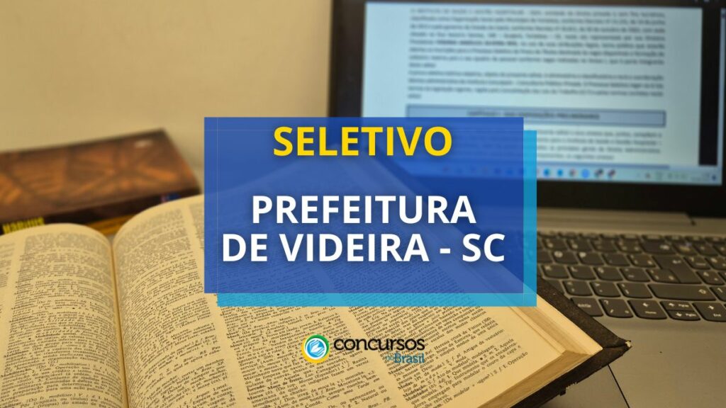 Prefeitura de Videira - SC lança editais de seletivo simplificado