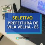 Prefeitura de Vila Velha – ES anuncia seleção simplificada