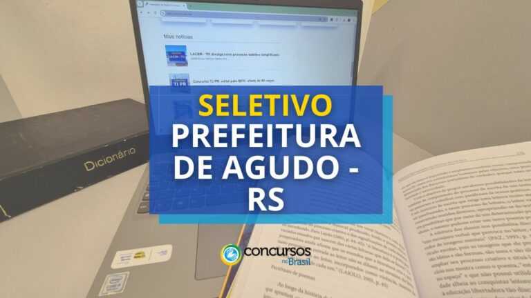 Processo seletivo Prefeitura de Agudo