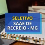 SAAE de Recreio - MG abre vagas em edital de