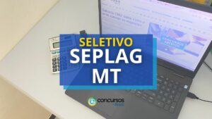 SEPLAG MT abre seletivo para Analista; subsídio de R$ 7,4