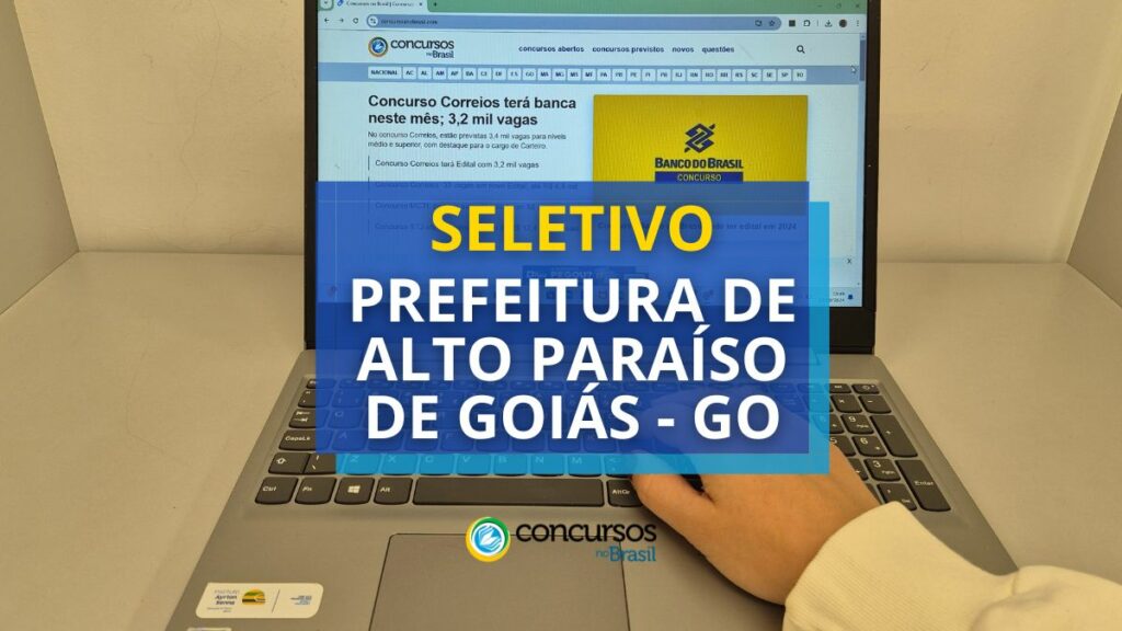 Seletivo Prefeitura de Alto Paraíso de Goiás