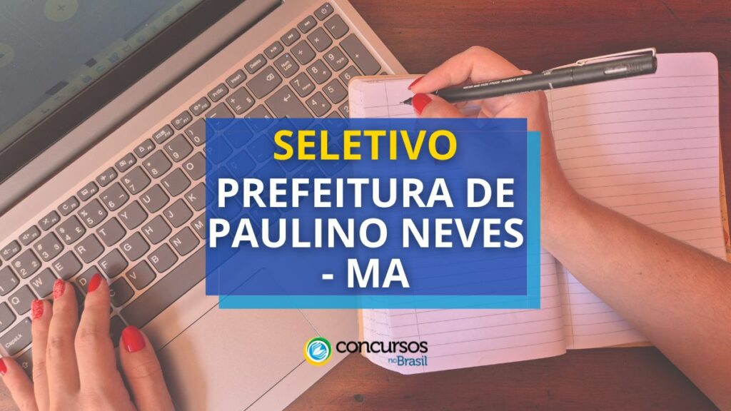 Seletivo Prefeitura de Paulino Neves