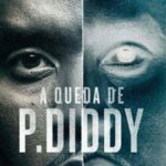 Série documental sobre caso do cantor P.Diddy ganha data de