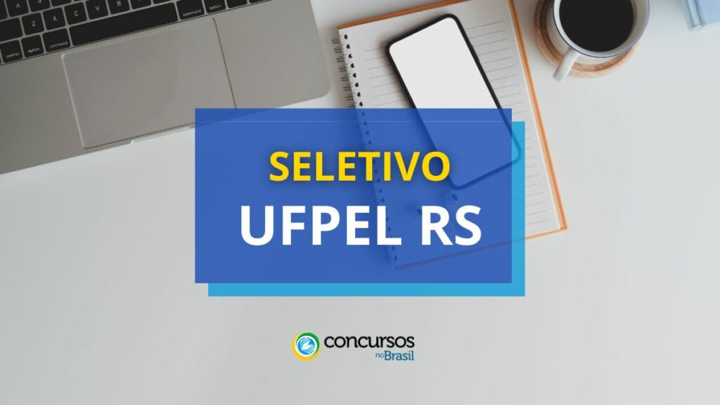 UFPel abre seletivo com mais de 40 vagas; até R$