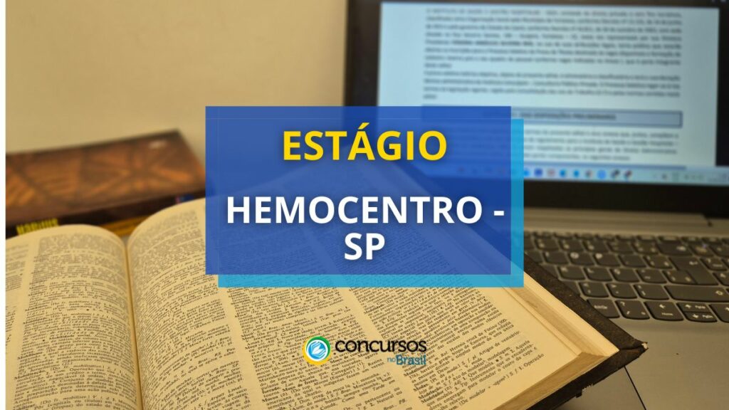 Vagas de estágio no processo seletivo do Hemocentro