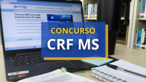 Concurso CRF MS abre mais de 150 vagas e oferece