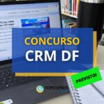 Concurso CRM DF 2025 tem edital iminente: banca contratada