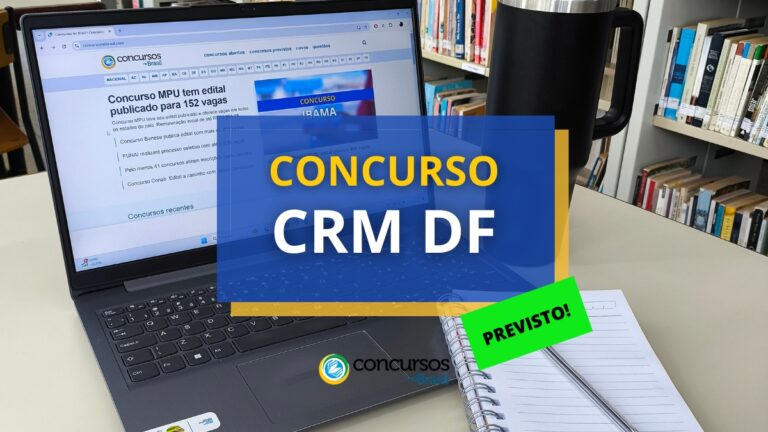 Concurso CRM DF 2025 tem edital iminente: banca contratada