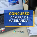 Concurso Câmara de Matelândia - PR paga até R$ 5,5