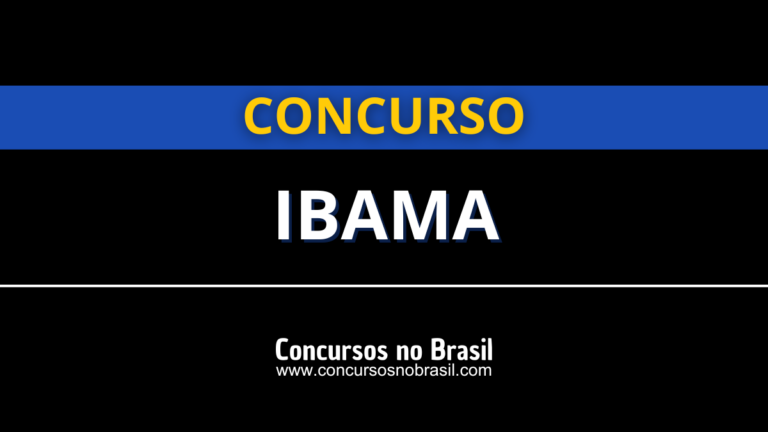 Concurso IBAMA: Edital e inscrição