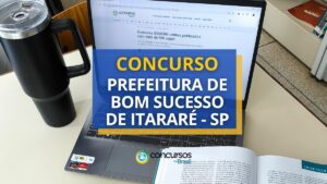 Concurso Prefeitura de Bom Sucesso de Itararé