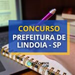 Concurso Prefeitura de Lindoia - SP tem edital divulgado