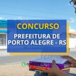 Concurso Prefeitura de Porto Alegre – RS: vagas para Professores