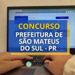 Concurso Prefeitura de São Mateus do Sul