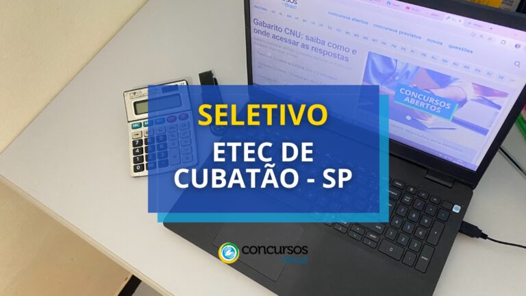 Etec de Cubatão - SP: edital de processo seletivo é