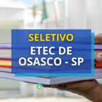 Etec de Osasco - SP divulga novo processo seletivo