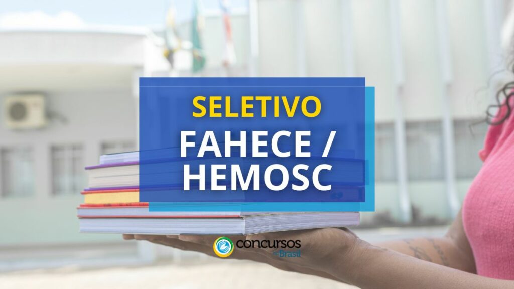 FAHECE SC divulga vagas para o HEMOSC; inicial de R$