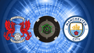 Leyton x Manchester City: onde assistir, horário e escalação da