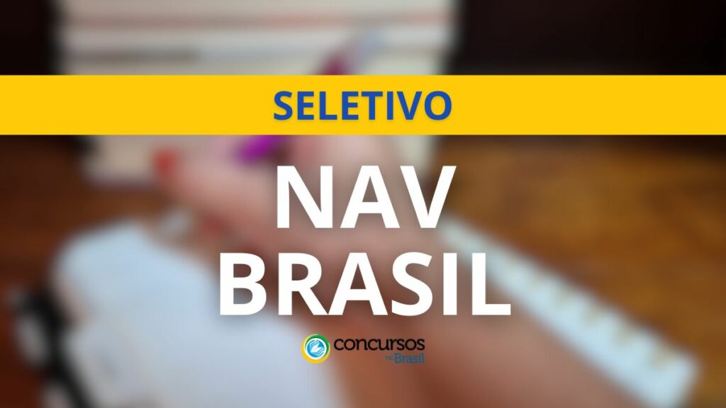 NAV Brasil abre mais de 1.000 vagas em seletivo; até