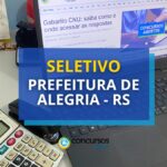 Prefeitura de Alegria - RS tem edital de seletivo divulgado