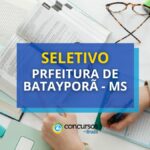 Prefeitura de Batayporã - MS abre vagas; até R$ 15.629