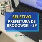 Prefeitura de Brodowski - SP: até R$ 11,4 mil em