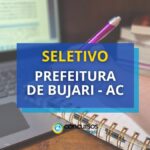 Prefeitura de Bujari - AC remunera R$ 3 mil em