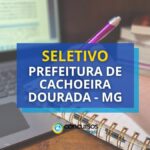 Prefeitura de Cachoeira Dourada - MG: seletivo para Advogado