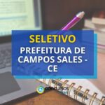 Prefeitura de Campos Sales - CE está com seletivo aberto