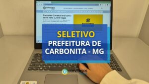 Prefeitura de Carbonita - MG anuncia edital de seletivo