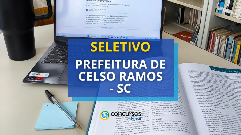 Prefeitura de Celso Ramos - CE: edital de seletivo é