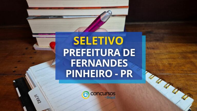 Prefeitura de Fernandes Pinheiro - PR: até R$ 4,9 mil