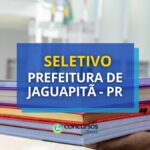 Prefeitura de Jaguapitã - PR: até R$ 6 mil em