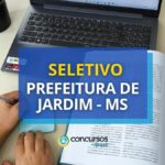 Prefeitura de Jardim - MS abre mais de 80 vagas