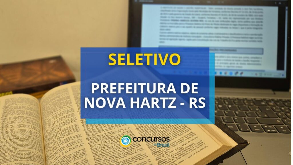 Prefeitura de Nova Hartz – RS libera editais de seleção